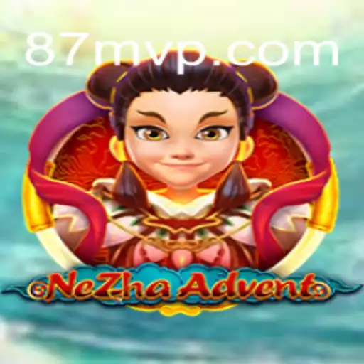 Explore o Universo de NeZhaAdvent: O Novo Jogo Emocionante Descoberto em 87M.COM