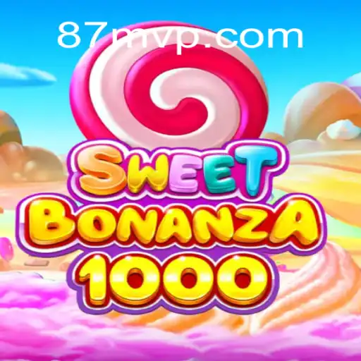 Descubra o Fabuloso Mundo de SweetBonanza1000 em 87M.COM